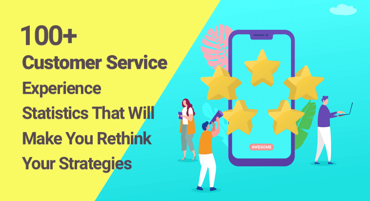 105 Customer Service Statistics & Trends of 2020 105 Customer Service Statistics & Trends of 2020