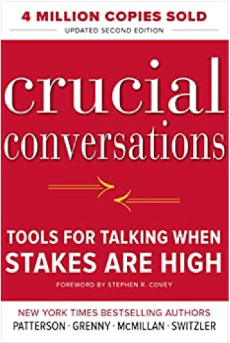 Crucial Conversations Tools for Talking When Stakes Are High Book