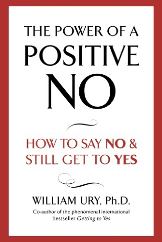 The Power of A Positive No Book