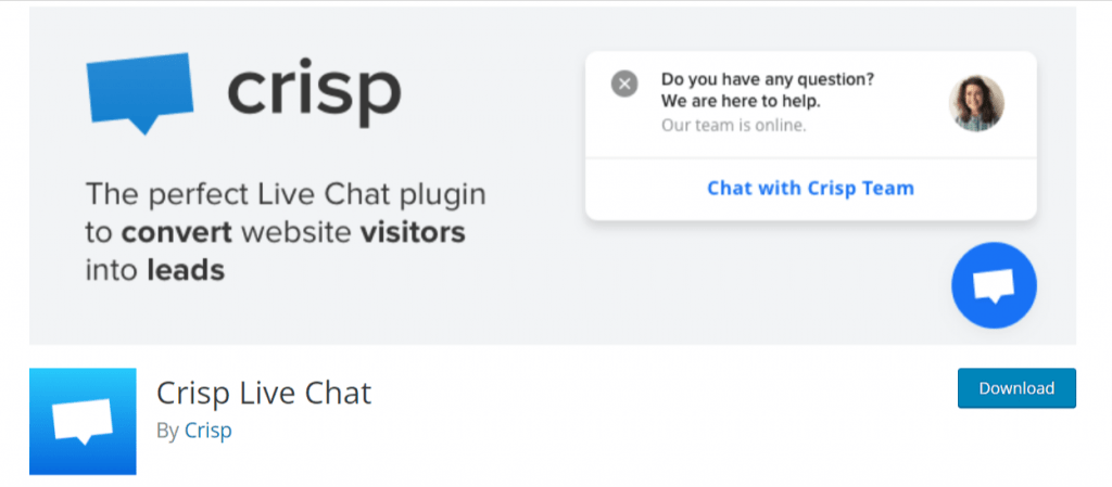 Crisp recently brought in its chatbot functionality which is a part of their unlimited plan only.